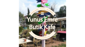 YUNUS EMRE BUTİK CAFE